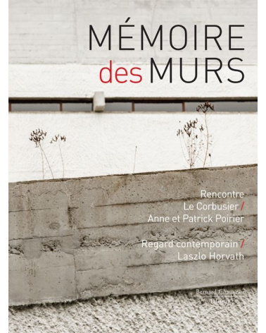 Mémoire des murs - Anne et Patrick Poirier / Laszlo Horvath