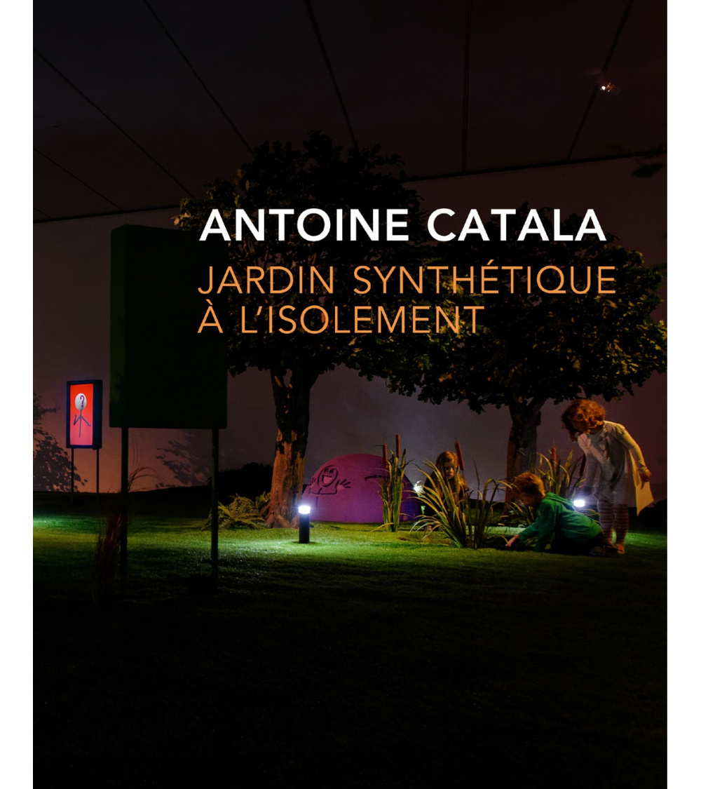 E-book - Antoine Catala - Jardin synthétique à l'isolement