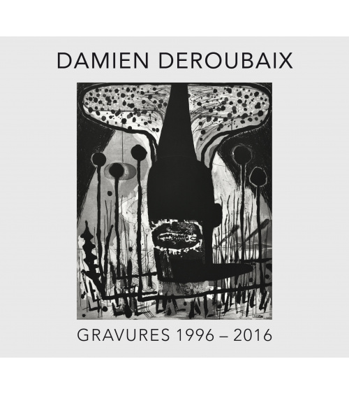 Damien Deroubaix - Gravures