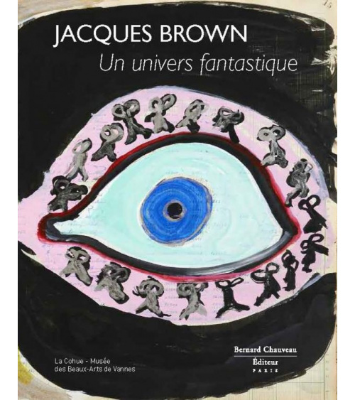 Jacques Brown - Un Univers fantastique