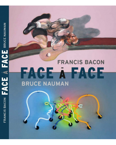 Francis Bacon / Bruce Nauman - Face to Face