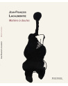 Jean-François Lacalmontie / Matière à doutes