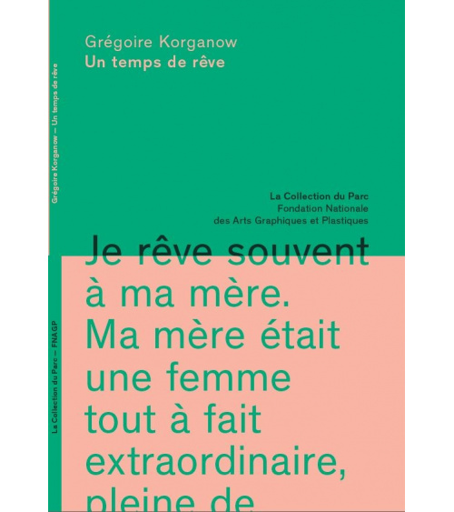 Grégoire Korganow - Un temps de rêve