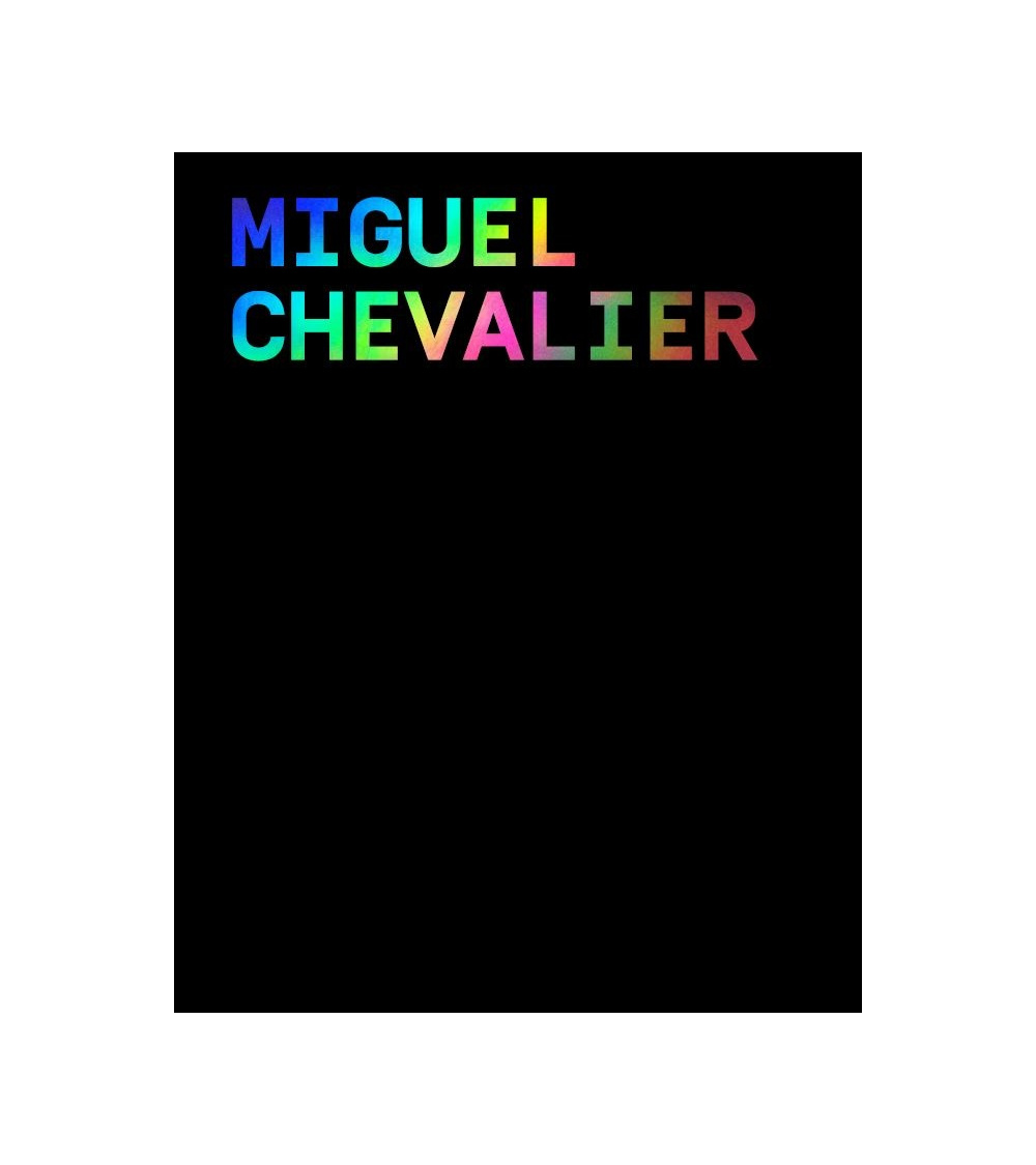 Miguel Chevalier