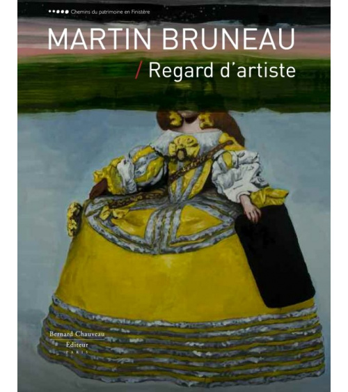 Martin Bruneau - Regard d'artiste