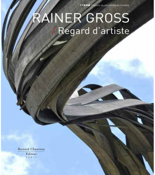 Rainer Gross - Regard d'artiste