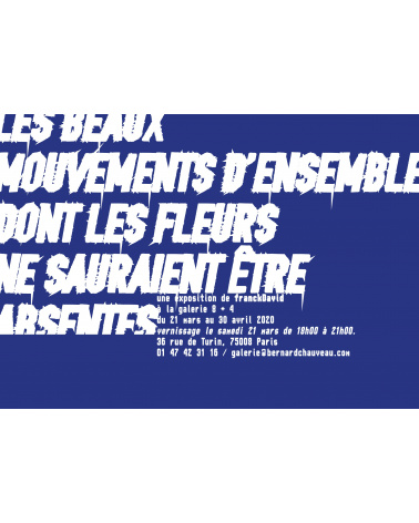 franckDavid / Les beaux mouvements d'ensemble dont les fleurs ne sauraient être absentes