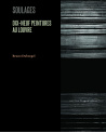 Pierre Soulages. Dix-neuf peintures au Louvre