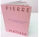 Pierre Matisse. Un marchand d'art à New York 