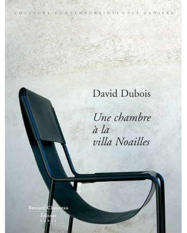 David Dubois - Une chambre à la Villa Noailles