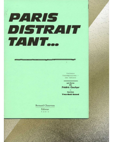 Frédéric Teschner - Paris distrait tant…