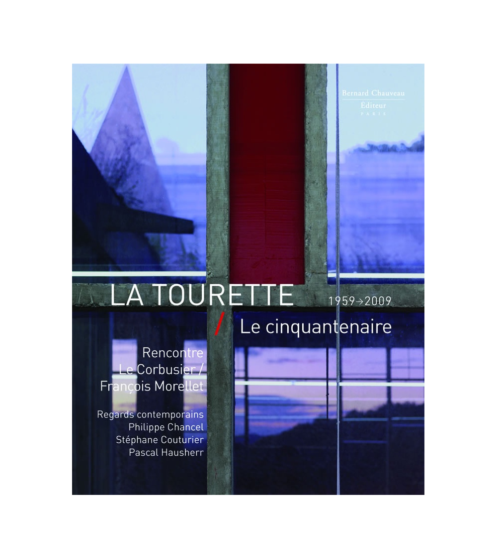 La Tourette, le cinquantenaire : Rencontre Le Corbusier / François Morellet 