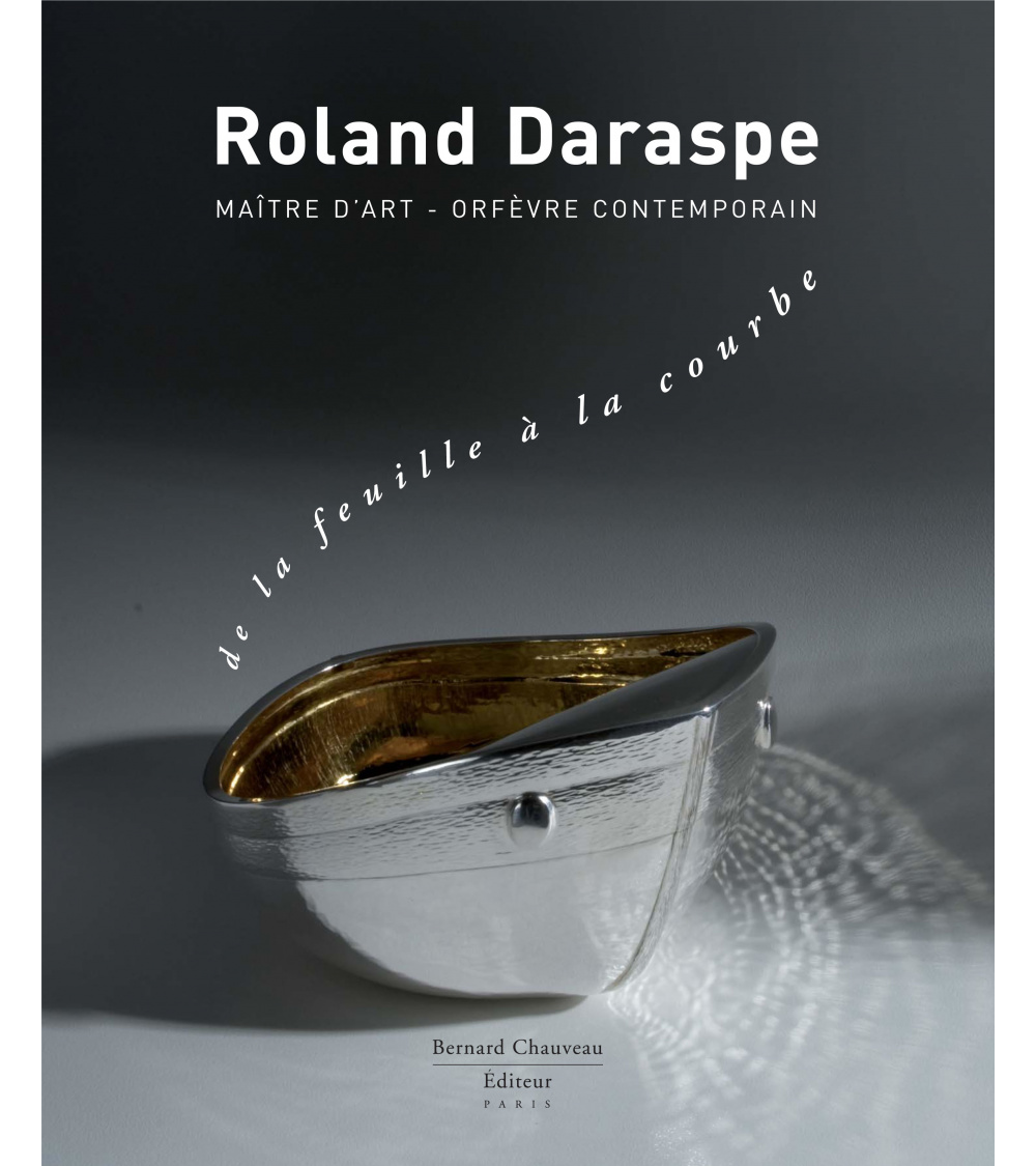 Roland Daraspe - De la feuille à la courbe 