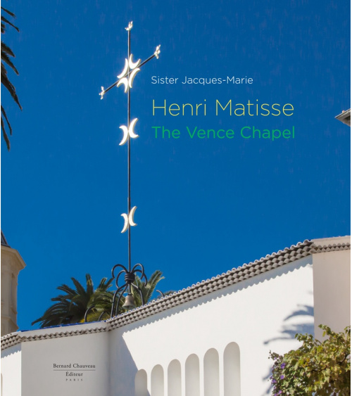 Henri Matisse, La Chapelle de Vence / Soeur Jacques-Marie