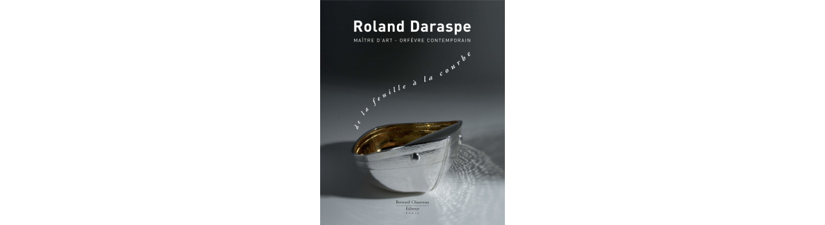 Roland Daraspe - De la feuille à la courbe