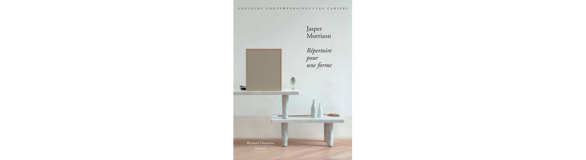 Jasper Morrison - Repertoire for a Shape