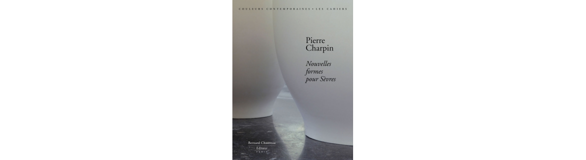 Pierre Charpin - Nouvelles formes pour Sèvres